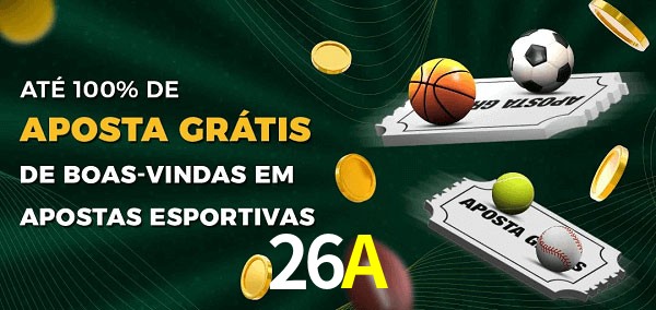 26A Ate 100% de Aposta Gratis